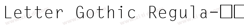 Letter Gothic Regula字体转换